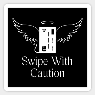 Financial Wings Tee - "Swipe With Caution" Credit Card Humor Shirt Sticker